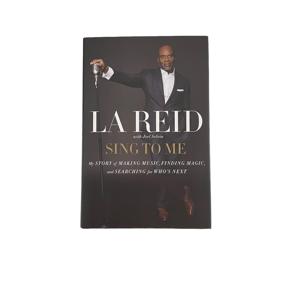 Sing To Me by LA Reid Brand new Hardcover book (2016) Celebrity Stories & Photos